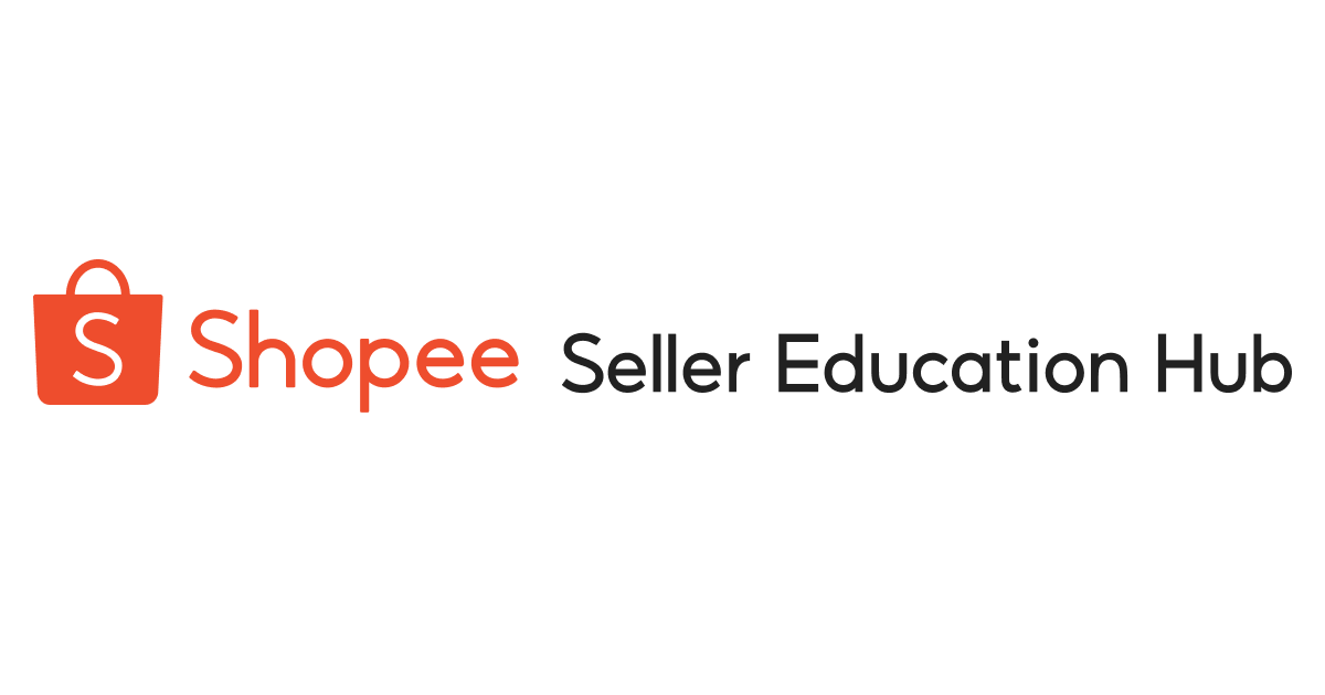 Seller Education Hub Shopee Singapore